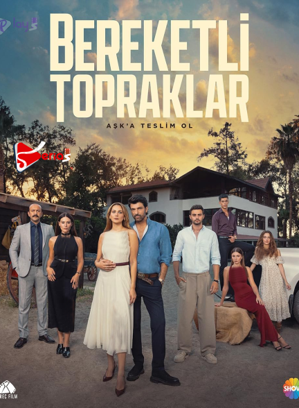 دانلود سریال ترکی سرزمین های پربرکت | Bereketli Topraklar