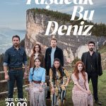 دانلود سریال ترکی این دریا طغیان خواهد کرد | Tasacak Bu Deniz